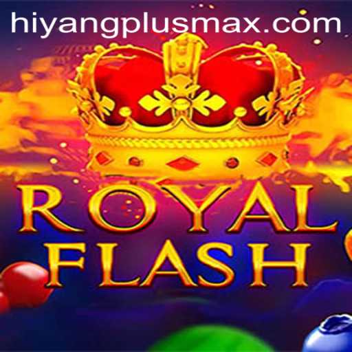 Exploring RoyalFlash: The Innovative Game Revolutionized by HiyangPlus